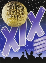 Picture of MYSTERY SCIENCE THEATER 3000: XIX