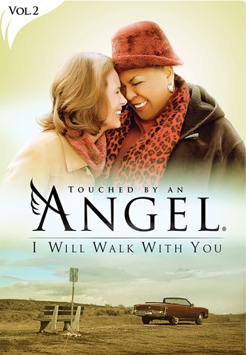 Picture of TOUCHED BY AN ANGEL: I WILL WALK WITH YOU