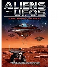 Picture of ALIENS AND UFOS: DARK SECRETS OF MARS