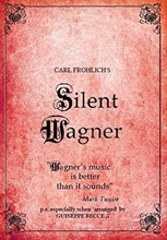 Picture of CARL FROLICH'S SILENT WAGNER