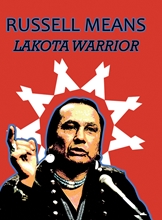 Picture of Russell Means: Lakota Warrior