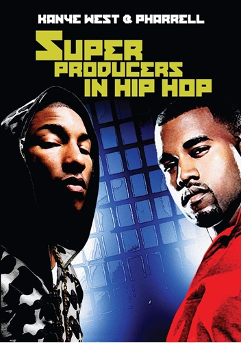 Picture of SUPER PRODUCERS IN HIP HOP: KANYE WEST & PHARRELL