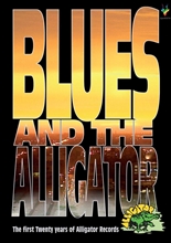 Picture of Blues And The Alligator: The First Twenty Years Of Alligator Records