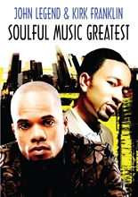 Picture of Soulful Music Greatest: Kirk Franklin & John Legend