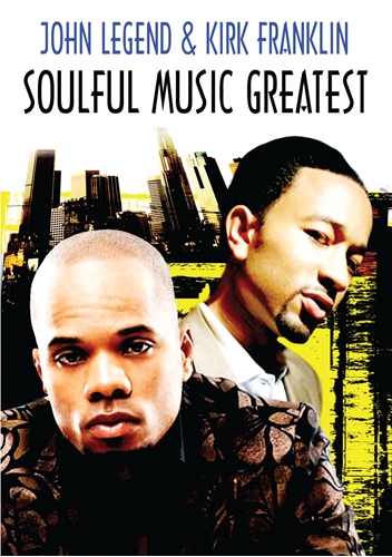 Picture of Soulful Music Greatest: Kirk Franklin & John Legend