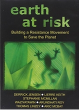 Picture of Earth At Risk: Building A Resistance Movement To Save The Planet