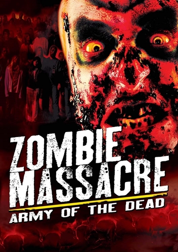 Picture of ZOMBIE MASSACRE: ARMY OF THE DEAD