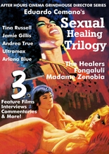 Picture of Eduardo Cemano's Sexual Healing Trilogy: Healers/Fongaluli/Madame Zenobia