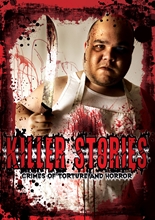 Picture of Killer Stories: Crimes Of Torture And Horror