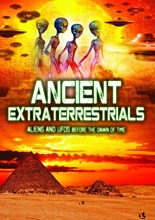 Picture of ANCIENT EXTRATERRESTRIALS: ALIENS UFO BEFORE DAWN