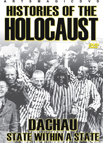 Picture of HISTORIES OF THE HOLOCAUST: DACHAU STATE WITHIN A