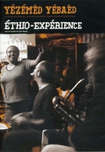 Picture of Yezemed Yebaed: Ethio-Experience