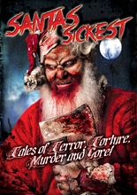 Picture of Santa's Sickest: Tales Of Terror, Torture, Murder And Gore