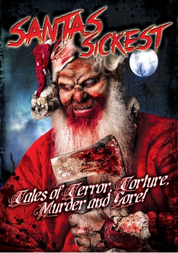 Picture of Santa's Sickest: Tales Of Terror, Torture, Murder And Gore