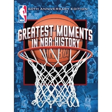 Picture of NBA GREATEST MOMENTS IN NBA HISTORY