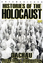 Picture of HISTORIES OF THE HOLOCAUST: DACHAU - LIBERATION &