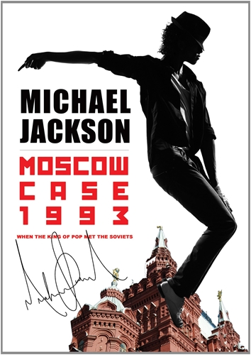 Picture of MOSCOW CASE 1993: WHEN KING OF POP MET THE SOVIETS