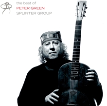 Picture of The Very Best Of Peter Green'S Splinter Group  by Peter Green Splinter Group