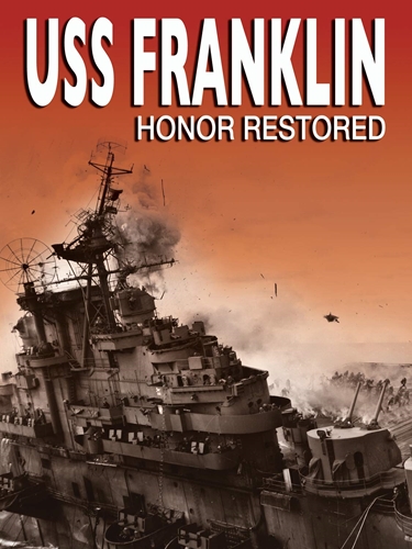 Picture of USS FRANKLIN: HONORED RESTORE