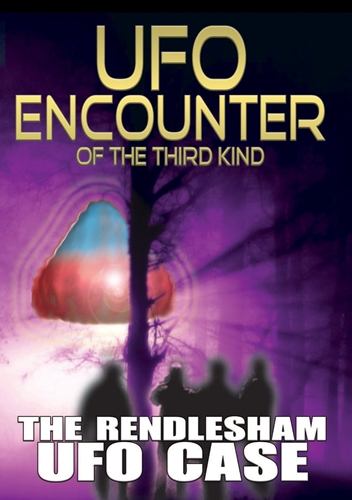 Picture of UFO ENCOUNTER OF THE THIRD KIND: RENDLESHAM UFO