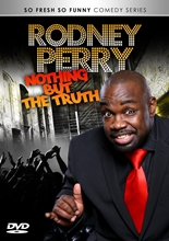 Picture of Rodney Perry: Nothing But The Truth