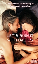 Picture of Let's Ruin It With Babies