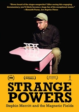 Picture of Strange Powers: Stephin Merritt And The Magnetic Fields