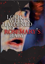 Picture of LOOK WHAT'S HAPPENED TO ROSEMARY'S BABY