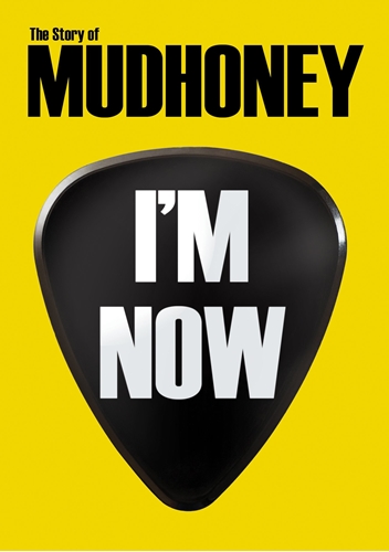 Picture of I'M NOW: STORY OF MUDHONEY