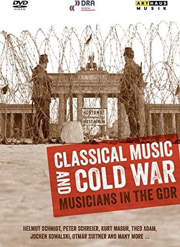 Picture of CLASSICAL MUSIC & COLD WAR: MUSICIANS IN GDR