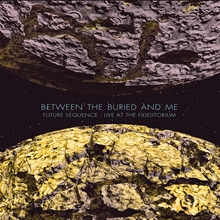 Picture of Future Sequence: Live At The Fidelitorium (Blu-Ray+Cd) by Between The Buried And Me