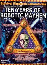 Picture of Survival Research Laboratoriesten Years Of Robotic Mayhem