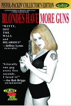 Picture of BLONDES HAVE MORE GUNS