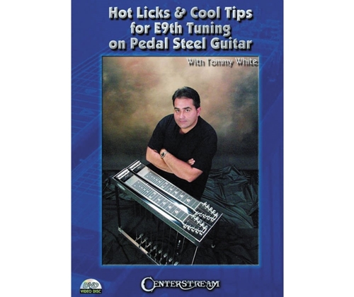 Picture of HOT LICKS & COOL TIPS FOR E9TH TUNING ON PEDAL