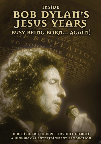 Picture of Inside Bob Dylan's Jesus Years: Born Again