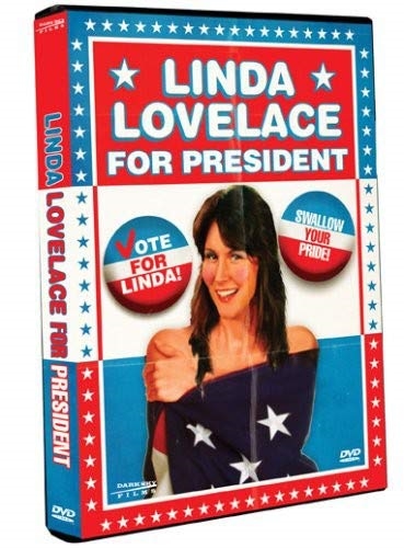 Picture of LINDA LOVELACE FOR PRESIDENT