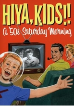 Picture of HIYA KIDS: A 50'S SATURDAY MORNING BOX