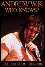 Picture of Who Knows? Live in Concert: 2001-2004