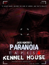 Picture of Jack Hunter's Paranoia Tapes 4: Kennel House