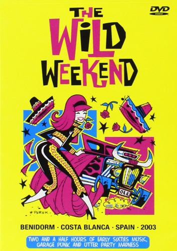 Picture of Wild Weekend: Sixties Music, Garage Punk & Utter Madness