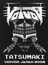 Picture of TATSUMAKI VOIVOD JAPAN 2008