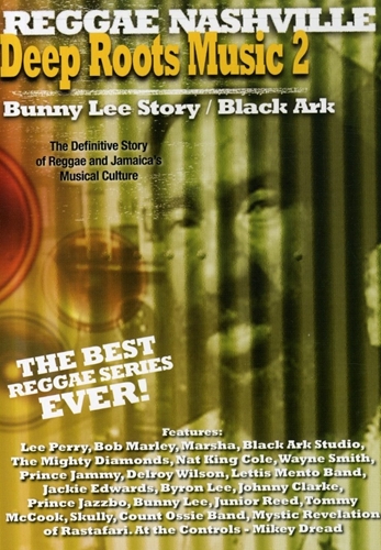 Picture of DEEP ROOTS MUSIC 2: BUNNY LEE STORY & BLACK ARK