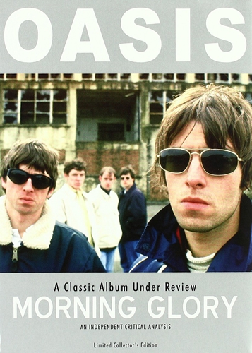 Picture of Morning Glory: Classic Album Under Review