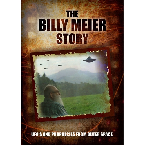 Picture of BILLY MEIER STORY: UFO'S & PROPHECIES FROM OUTER