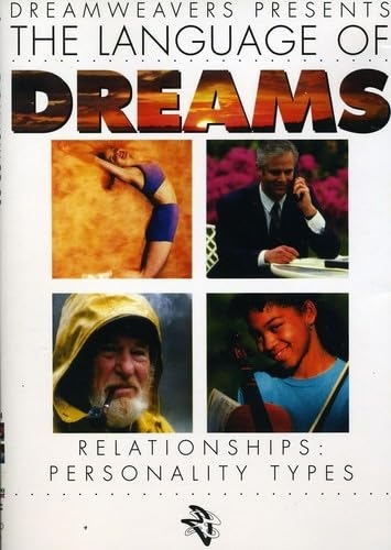 Picture of LANGUAGE OF DREAMS: RELATIONSHIPS: PERSONALITY TYP