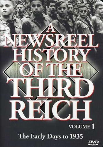 Picture of Newsreel History Of The Third Reich: Vol. 1