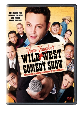 Picture of VINCE VAUGHN'S WILD WEST COMEDY SHOW: 30 DAYS