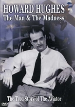 Picture of HOWARD HUGHES: THE MAN & THE MADNESS