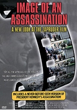 Picture of IMAGE OF AN ASSASSINATION: ZAPRUDER FILM