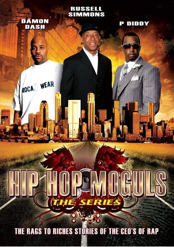 Picture of Hip Hop Moguls:  The Rags To Riches Stories Of The CEO's Of Rap